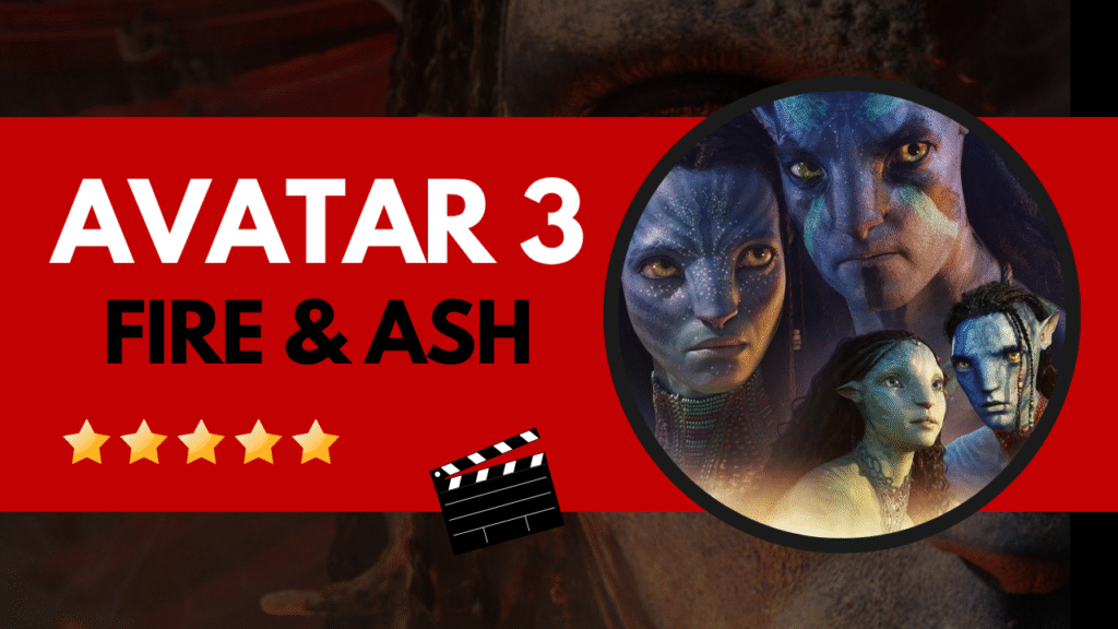 AVATAR 3 FIRE AND ASH