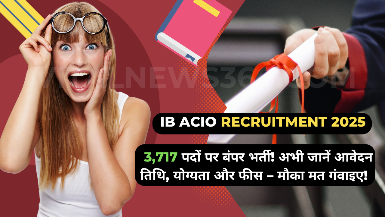 IB ACIO Recruitment 2025