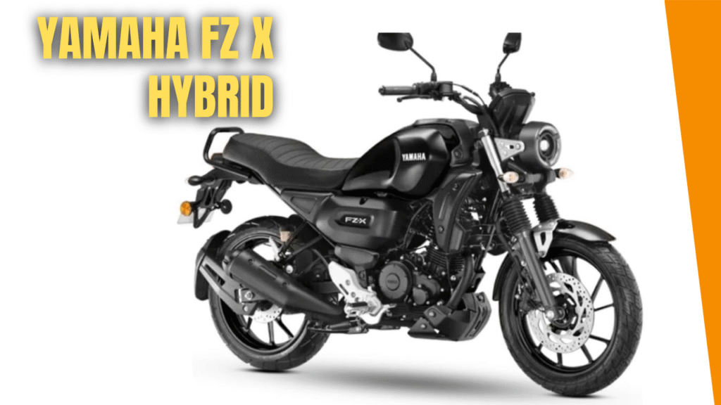 Yamaha FZ X Hybrid 