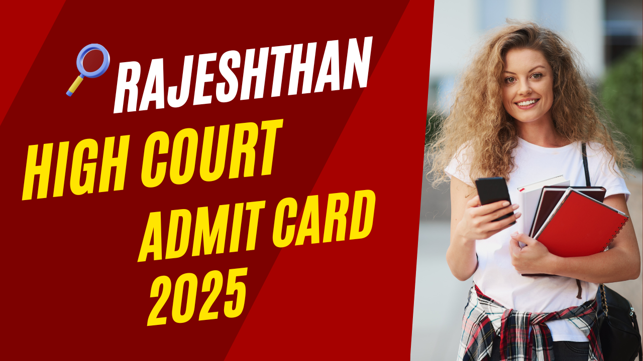 rajeshthan high court admit card 2025