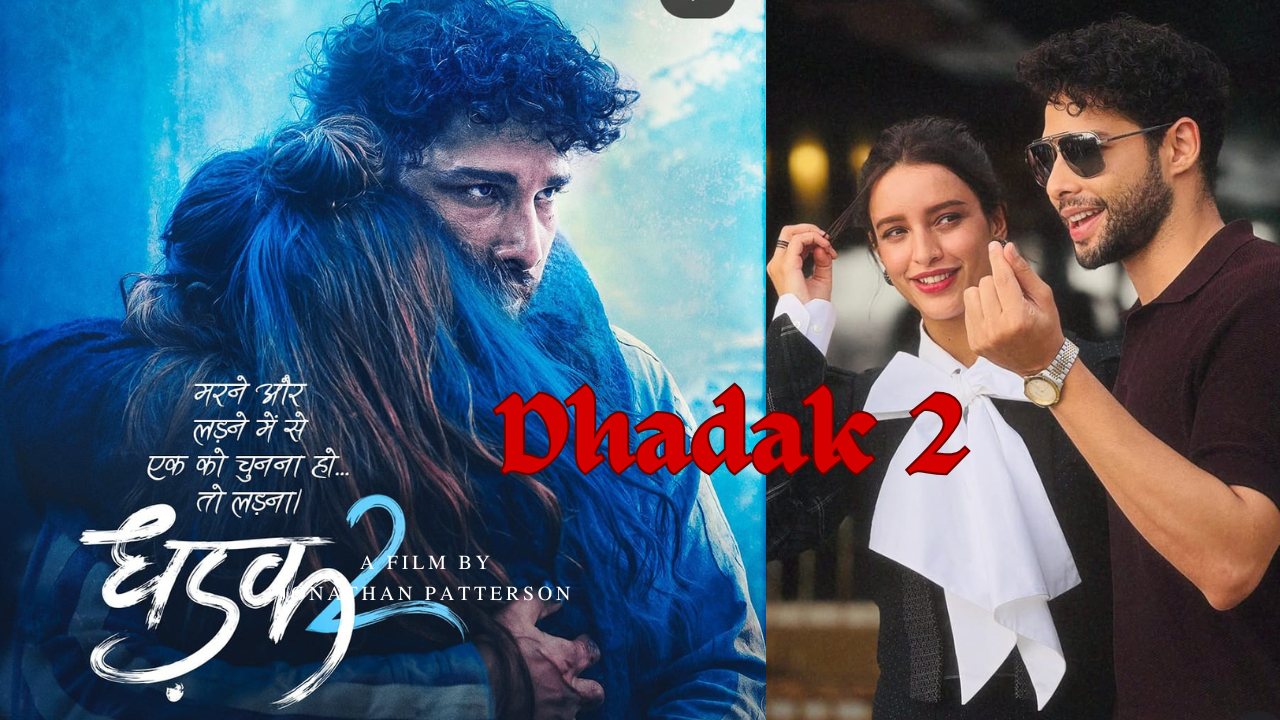 Dhadak 2