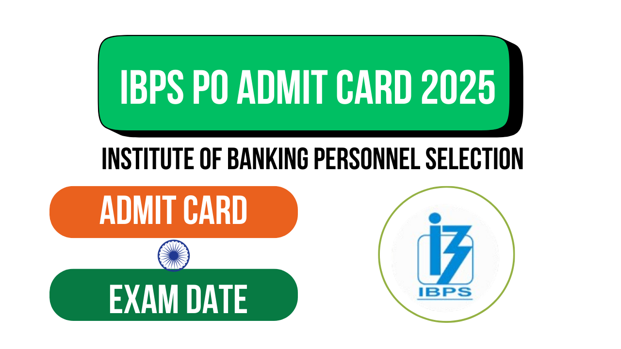 IBPS PO Admit Card 2025