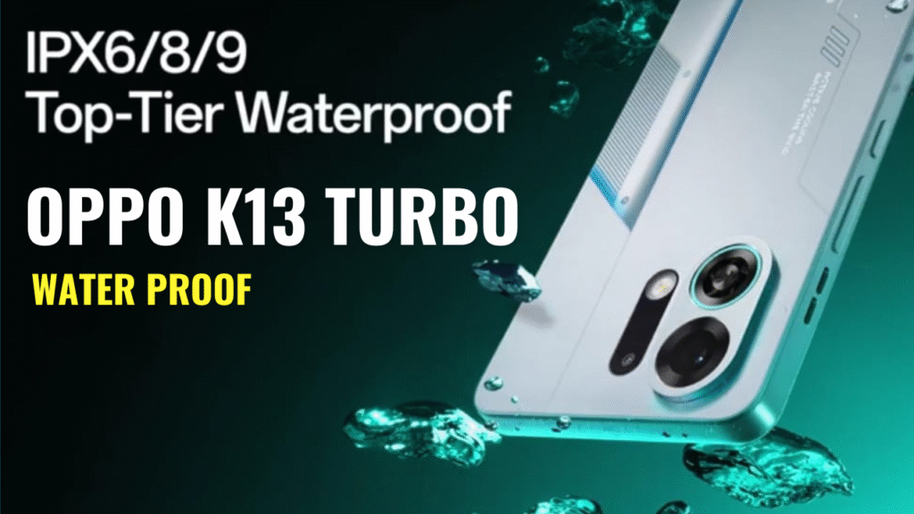 OPPO K13 Turbo water proof