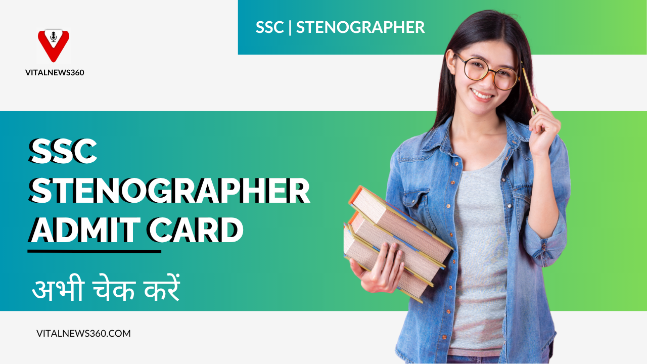 SSC Stenographer Admit Card