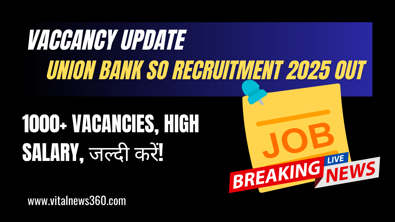 Union Bank SO भर्ती 2025