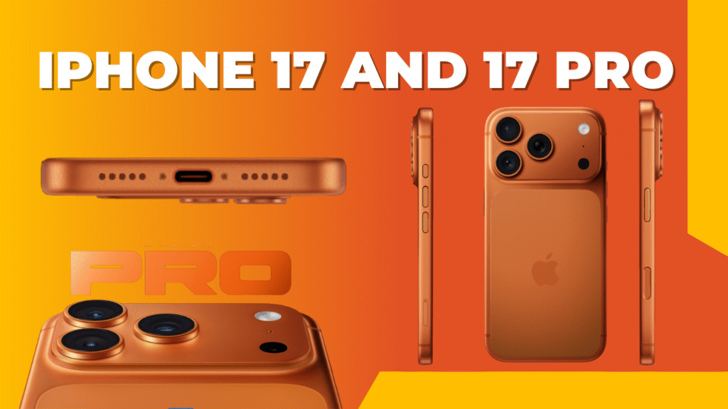 iPhone 17,And 17 Pro