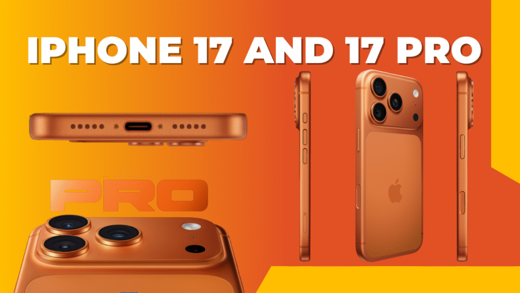 iPhone 17,And 17 Pro